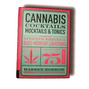 Cannabis, Cocktails, Mocktails and Tonics